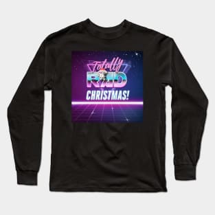 Totally Rad neon logo Long Sleeve T-Shirt